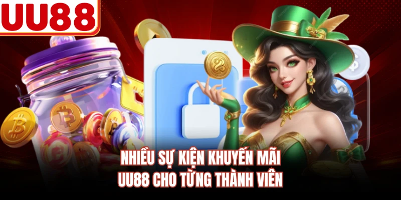 Nhiều sự kiện khuyến mãi UU88 cho từng thành viên